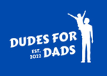 Dudes For Dads Nonprofit